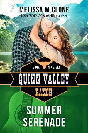 [Quinn Valley Ranch 19] • Summer Serenade